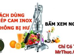 Máy Ép Cam Inox Bằng Tay Loại Tốt Nhất 2026 43 cach dung may ep cam inox bang tay e1626920030808