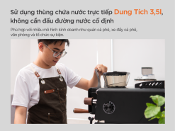 Máy Pha Cà Phê Tự Động UNIBAR - Giải pháp hoàn hảo cho quán cà phê nhỏ 20 Máy pha cà phê Unibar với thùng chứa nước 3,5L tiện lợi, không cần đường nước cố định.