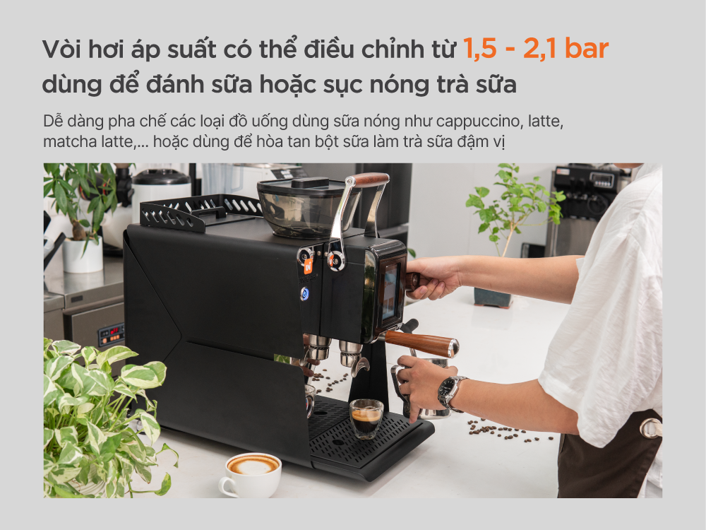 Máy pha cà phê Unibar với vòi hơi áp suất linh hoạt Máy Unibar vòi hơi áp suất điều chỉnh 1,5 - 2,1 bar tiện ích