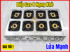 Bếp gas 8 họng khè giá rẻ bằng inox, lửa mạnh, núm vặn riêng từng họng, dùng cho quán ăn và bếp công nghiệp