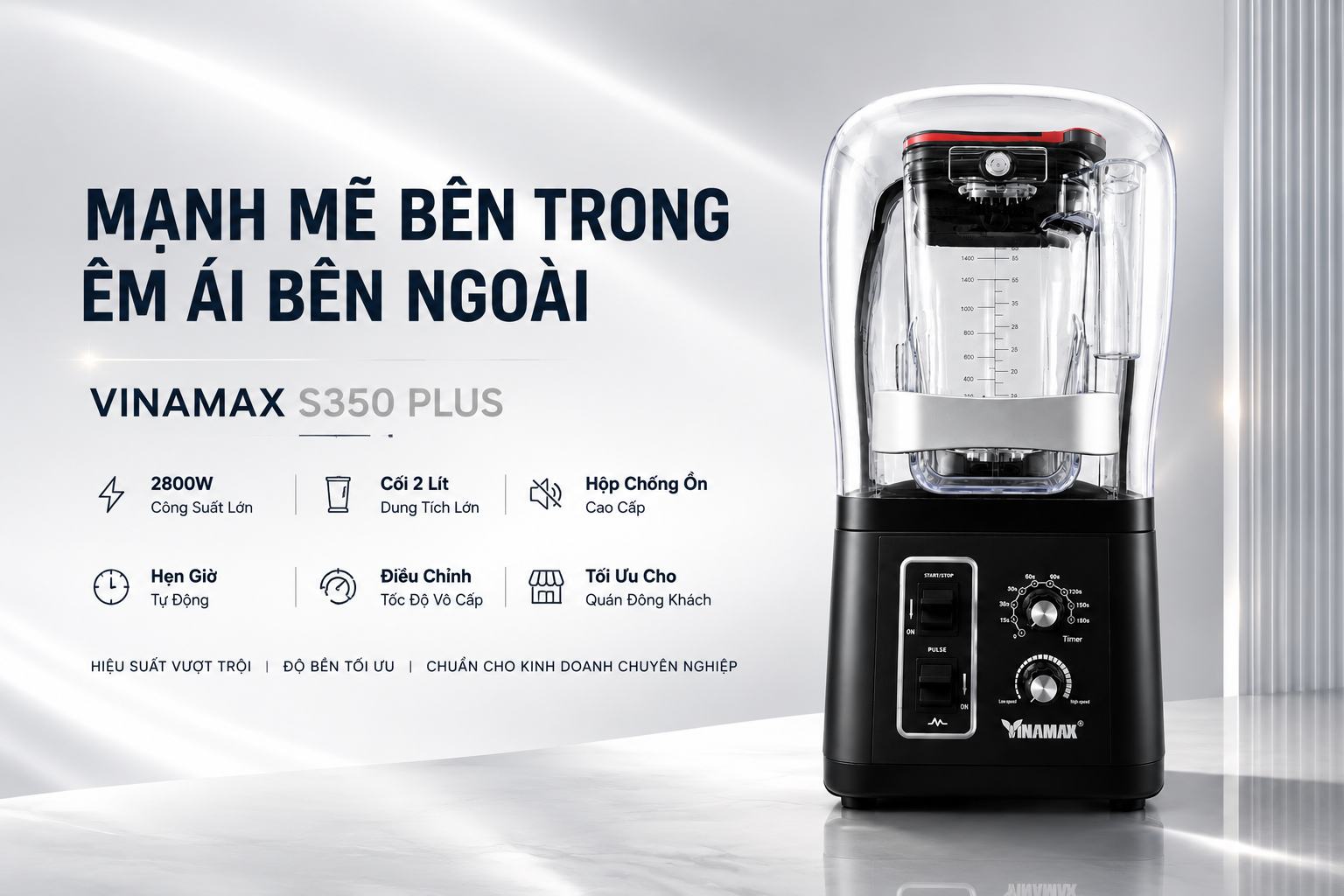 Máy xay sinh tố công nghiệp VINAMAX S350 Plus 2800W có hộp chống ồn cao cấp cối 2 lít xay đá mạnh vận hành êm
