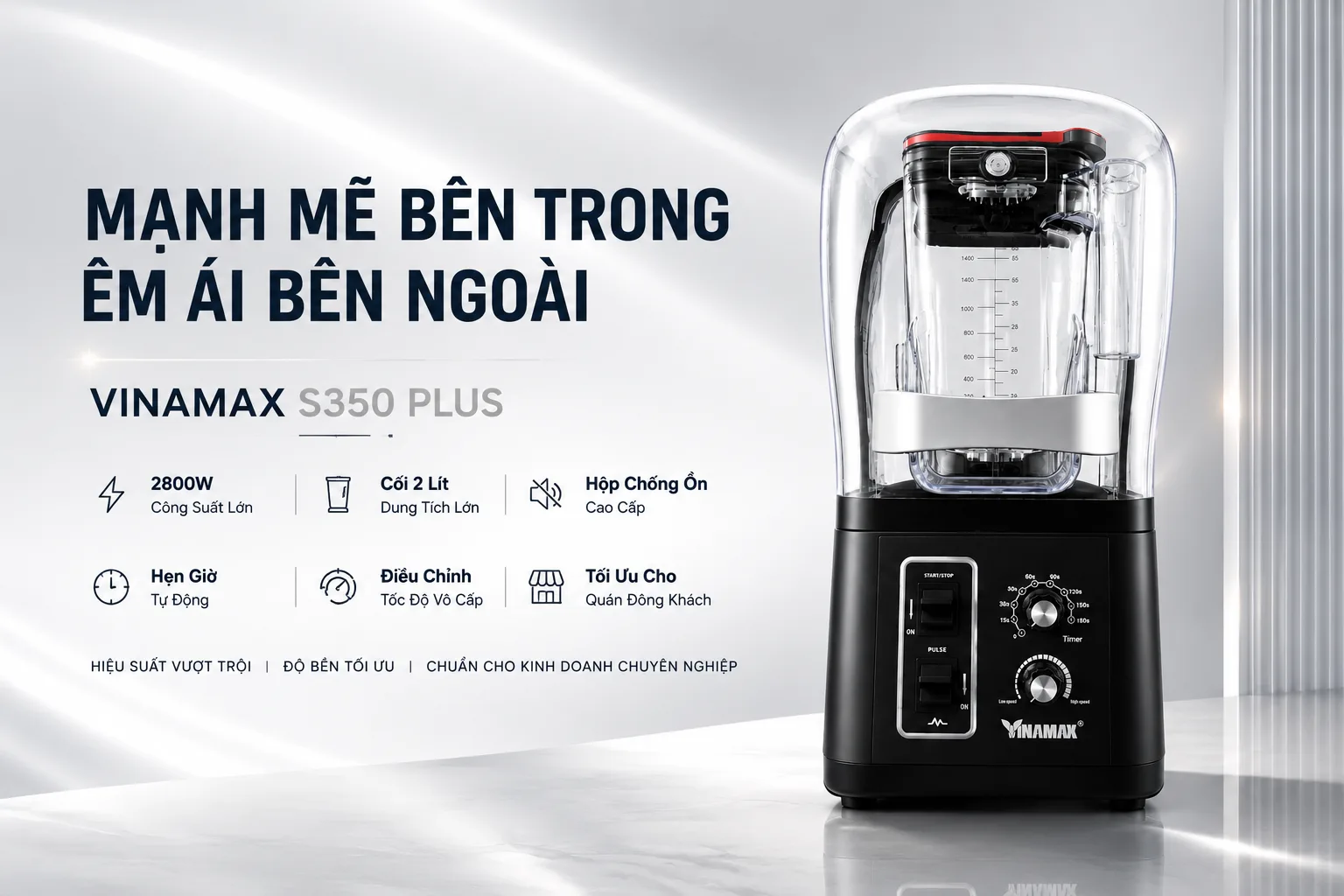 Máy xay sinh tố công nghiệp VINAMAX S350 Plus 2800W có hộp chống ồn cao cấp cối 2 lít xay đá mạnh vận hành êm